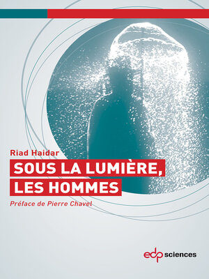 cover image of Sous la lumière, les hommes